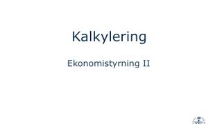 Kalkylering  Självkostnadskalkyl [upl. by Humbert]