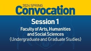 2024 Spring Convocation  Session 1 [upl. by Rodrick]