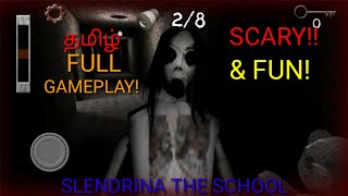 SLENDRINA THE SCHOOL TAMIL FULL GAMEPLAYCOMEDY [upl. by Aralk]