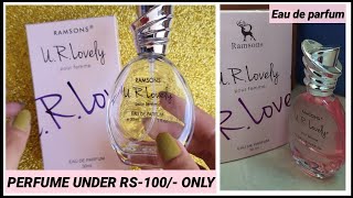 Ramsons u r lovely perfume review  Best Perfume Under Rs 100 only [upl. by Thursby386]