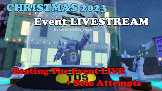 LIVESTREAM CHRISTMAS 2023 EVENT Beating The New Event  Solo Attempts  Tower Defense Simulator [upl. by Naiva454]