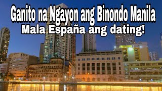 Ganito na Ngayon ang The Historic Binondo Manila Particularly at Escolta St amp Plaza Yuchengco [upl. by Soule]