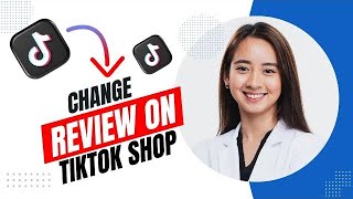 How to Change Review on Tiktok Shop Best Method [upl. by Kravits719]