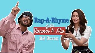 Ranveer Singh’s LIVE RAP with Alia Bhatt  RapaRhyme  GULLY BOY  Mirchi Suren [upl. by Renba933]