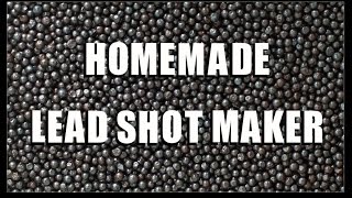 Homemade Lead Shot Maker [upl. by Razaele554]