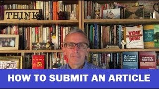 How to Submit an Article [upl. by Maxey]