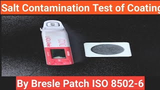 Salt contamination Test  Conductivity Test Bresle Patch Test  ISO 85026 [upl. by Cantone]