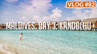 MALDIVES DAY 3 KANDOLHU  VLOG 82 [upl. by Lorette]