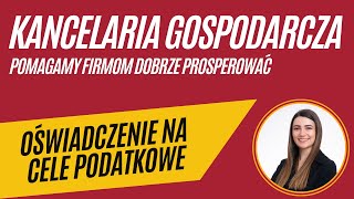 OŚWIADCZENIE PODATKOWE  DLACZEGO JEST TAK WAŻNE [upl. by Annal]