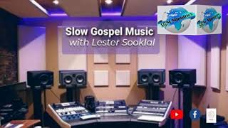 Slow Gospel Music with Lester Sooklal Live Stream [upl. by Amethyst860]