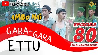 EPISODE 80  Ambo Nai Anak Jalanan  Timur Kota  Komedi Bugis [upl. by Sikko785]