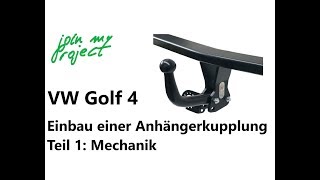 Anhängerkupplung am Golf 4 nachrüsten Teil 1  Einbau der Mechanik [upl. by Chiles399]