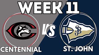 HS Series Centennial vs St John Bosco  Week 11 [upl. by Ahtilat]