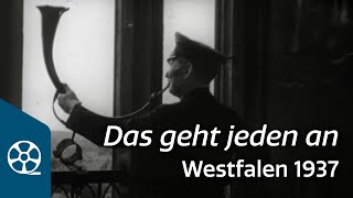 Das geht jeden an  Westfalen 1937  FILMSCHÄTZE [upl. by Simara]