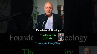 The Humanity of Christ Like us in Every Way [upl. by Fricke]