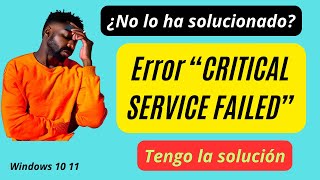 Error CRITICAL SERVICE FAILED Solución [upl. by Assillem]