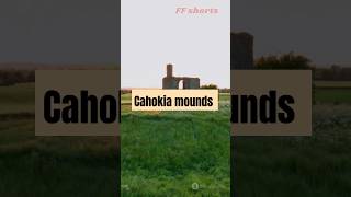 Unveiling Cahokia America’s Lost Ancient City of Mounds 🏛️🌍Cahokia HistoricalFacts HistoryShorts [upl. by Nonac441]