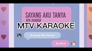 Dayang Nurfaizah Zynakal  Sayang Aku Tanya Apaa khabar KARAOKE HD vokal minus one karaoke version [upl. by Belloir679]