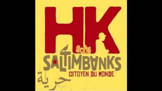 HK amp les Saltimbanks  quotTout Va Bienquot [upl. by Koloski895]