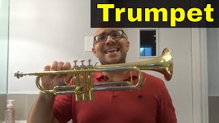 How To Play The TrumpetFor BeginnersFull Tutorial [upl. by Eicnahc]