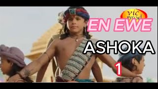 ASHOKA FILM EN EWE 1 [upl. by Anaytat]