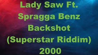 Lady Saw Backshot Superstar Riddim 2000 Lady Saw Backshot Superstar Riddim 2000 [upl. by Lrac]