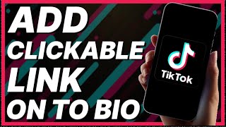 How To Add Clickable Link To TikTok Bio [upl. by Lyndsey]