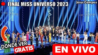 Miss Universo 2023 EN VIVO donde ver y a que hora FINAL Miss Universo 2023 en directo hoy ganadoras [upl. by Aiel231]