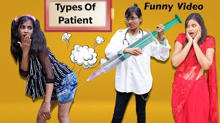 Types Of Patient Comedy Video 🤣🤣  Sonam Prajapati [upl. by Ridglea]