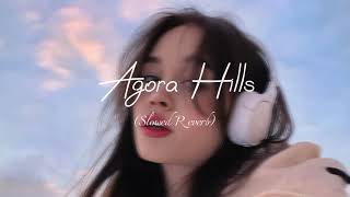 Agora Hills  Doja Cat  Slowed Reverb  S∆ VIBES [upl. by Cordula]