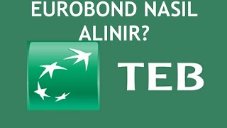 TEB Eurobond Nasıl Alınır [upl. by Lowrie840]