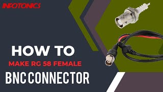 How to make BNC female connector  installing an RF BNC female socket on RG 58 low loss cable [upl. by Flodnar]