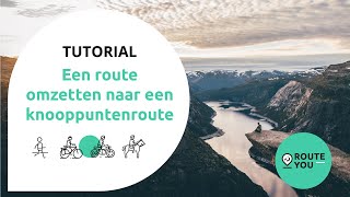 Hoe een echte knooppuntenroute maken van een route die er bijna één is [upl. by Queston]