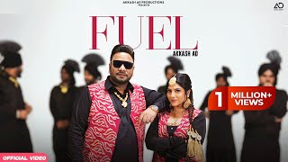 Fuel Official Video  Akkash AD  Jasmeen Akhtar  New Punjabi Songs 2024  Latest Punjabi Songs [upl. by Dyanna]