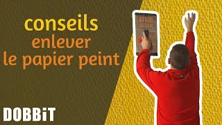 Quelques conseils pour enlever le papier peint [upl. by Leahcym]