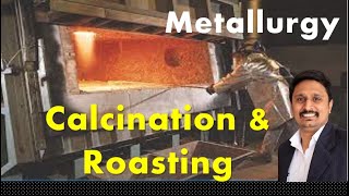 Metallurgy  What is Calcination and Roasting  Calcination  Roasting [upl. by Yenar591]