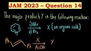 Pyridinium tribromide  Electrophilic addition of Br2 to alkene  JAM 2023 Chemistry  Question 14 [upl. by Post609]