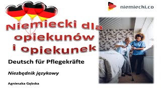 Niemiecki dla opiekunów i opiekunek  Niemiecki od podstaw  Deutsch für Pflegekräfte  Odcinek 1 [upl. by Anelet]