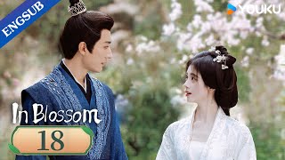 In Blossom EP18  Thriller Romance Drama  Ju JingyiLiu Xueyi  YOUKU [upl. by Tareyn748]