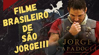 JORGE DA CAPADÓCIA  Um filme épico brasileiro sobre a vida de São Jorge EM BREVE NOS CINEMAS [upl. by Felten]