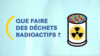 Que faire des déchets radioactifs  I Un peu de pédagogie [upl. by Louis]