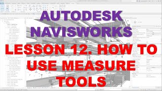 LEARNING NAVISWORKS LESSON 12 HOW TO USE MEASURE TOOLS [upl. by Ajaj460]