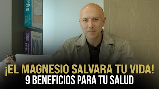 ¡EL MAGNESIO SALVARÁ TU VIDA 9 BENEFICIOS PARA TU SALUD  Dr Carlos Jaramillo [upl. by Annawaj]