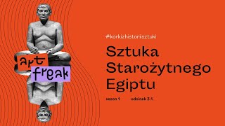 KORKI Z HISTORII SZTUKI Odc3 EGIPT STAROŻYTNY cz1 [upl. by Eatnhoj7]