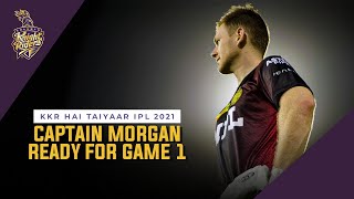 Taking Guard Eoin Morgan ahead of first match  KKR IPL 2021 [upl. by Eerol]