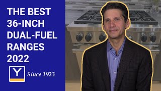 The Best 36inch Pro DualFuel Ranges for 2022  Ratings  Reviews  Prices [upl. by Adnaram]