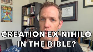 Creation Ex Nihilo in the Bible [upl. by Hestia]