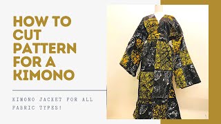 Kimono jacket tutorial how to cut pattern which works for satin cotton and other fabric types [upl. by Carly]