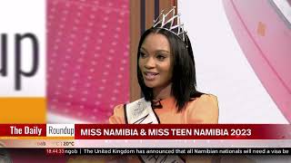 THE DAILY ROUNDUP WITH NINA  Miss Namibia and Miss Teen Namibia 2023  nbc [upl. by Ahsinom]