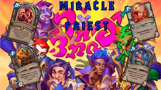 Бесконечная колода  Miracle Priest  Hearthstone  Битва В Бесплодных Землях [upl. by Ainoloppa]